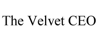 THE VELVET CEO