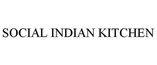 SOCIAL INDIAN KITCHEN