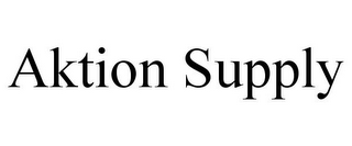 AKTION SUPPLY