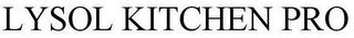 LYSOL KITCHEN PRO