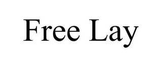 FREE LAY