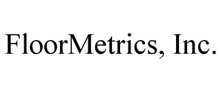 FLOORMETRICS, INC.