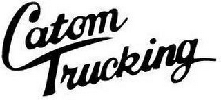 CATOM TRUCKING