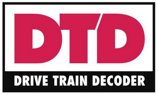 DTD DRIVE TRAIN DECODER