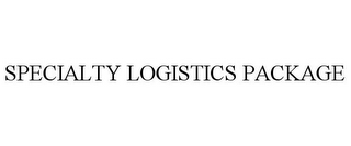 SPECIALTY LOGISTICS PACKAGE