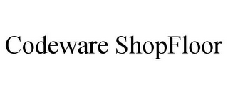 CODEWARE SHOPFLOOR