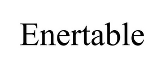 ENERTABLE