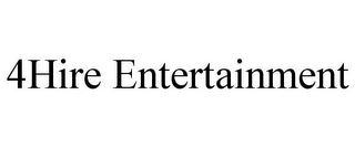 4HIRE ENTERTAINMENT