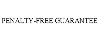 PENALTY-FREE GUARANTEE