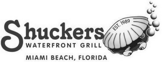 SHUCKERS WATERFRONT GRILL MIAMI BEACH, FLORIDA EST. 1989