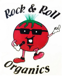 ROCK & ROLL ORGANICS