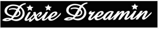 DIXIE DREAMIN