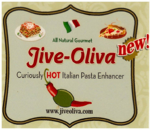 JIVE-OLIVA CURIOUSLY HOT ITALIAN PASTA ENHANCER NEW! ALL NATURAL GOURMET WWW.JIVEOLIVA.COM