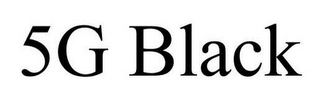5G BLACK