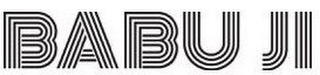 BABU JI