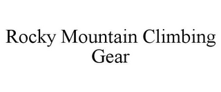 ROCKY MOUNTAIN CLIMBING GEAR