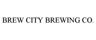 BREW CITY BREWING CO.