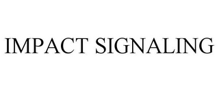 IMPACT SIGNALING