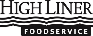 HIGH LINER FOODSERVICE