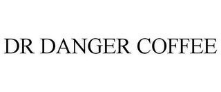 DR DANGER COFFEE