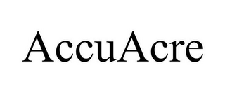 ACCUACRE