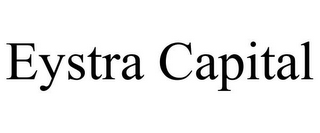 EYSTRA CAPITAL