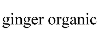 GINGER ORGANIC