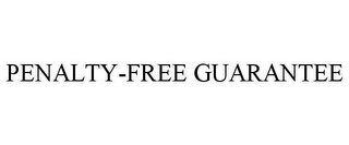 PENALTY-FREE GUARANTEE