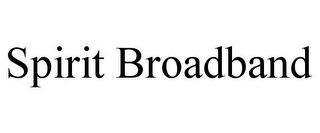 SPIRIT BROADBAND