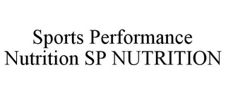 SPORTS PERFORMANCE NUTRITION SP NUTRITION