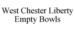 WEST CHESTER LIBERTY EMPTY BOWLS