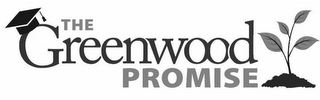 THE GREENWOOD PROMISE