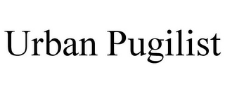URBAN PUGILIST