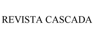 REVISTA CASCADA