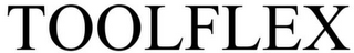 TOOLFLEX
