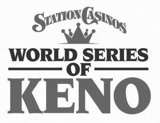 STATION CASINOS WORLD SERIES OF KENO