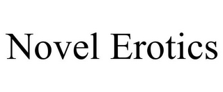 NOVEL EROTICS