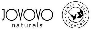 JOVOVO NATURALS CONSCIOUSLY CREATED