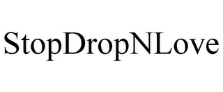 STOPDROPNLOVE