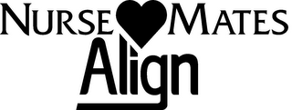 NURSE MATES ALIGN