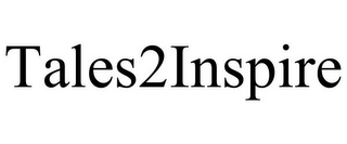 TALES2INSPIRE