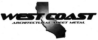 WEST COAST ARCHITECTURAL SHEET METAL