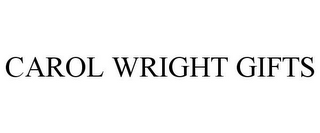 CAROL WRIGHT GIFTS