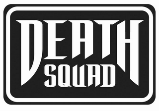 DEATH SQUAD