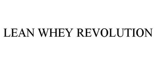 LEAN WHEY REVOLUTION