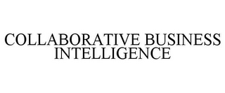 COLLABORATIVE BUSINESS INTELLIGENCE