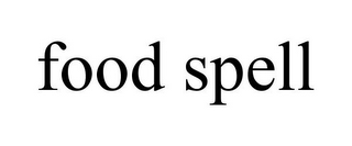 FOOD SPELL