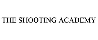 THE SHOOTING ACADEMY