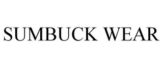 SUMBUCK WEAR