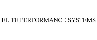 ELITE PERFORMANCE SYSTEMS